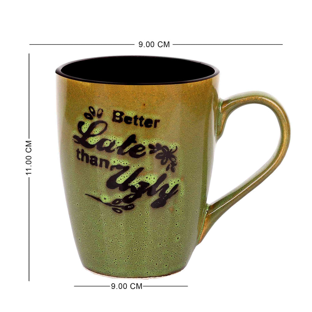 Glazed Coffee/Milk Mug - Better Late than Ugly (Green) - The Sundook